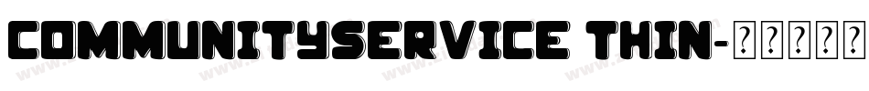 CommunityService Thin字体转换